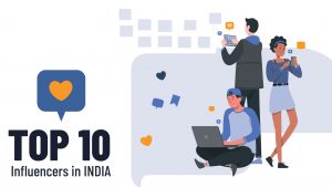 Top 10 Influencers in India