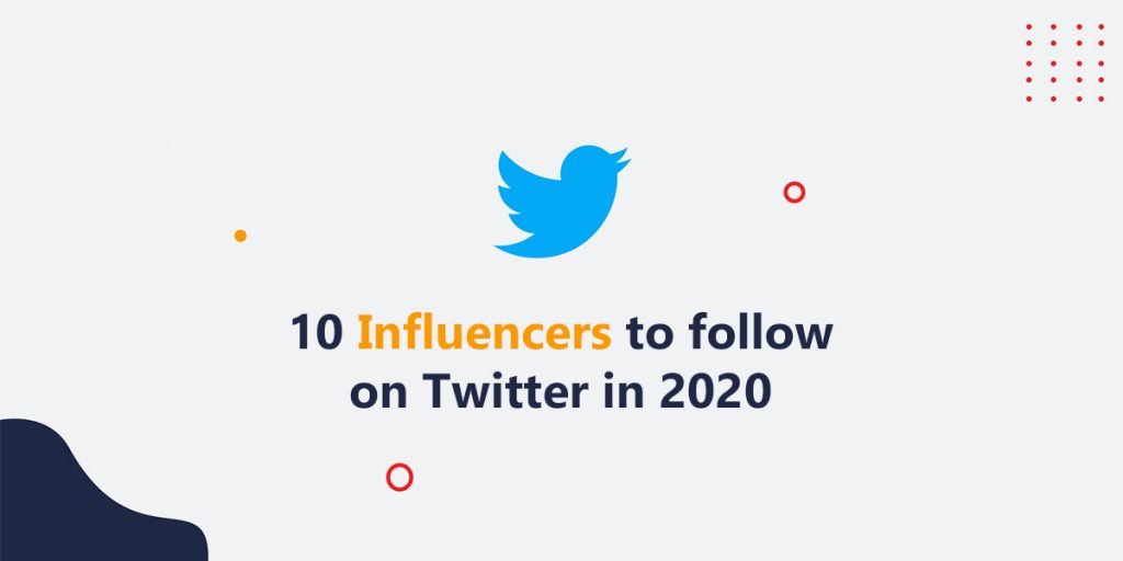 10 Influencers to follow on Twitter in 2020